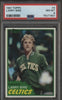 1981 Topps Basketball #4 Larry Bird Boston Celtics HOF PSA 8 NM-MT